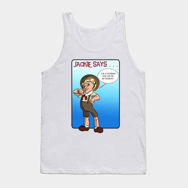 I'm a caveman! Tank Top by BigfootAlley